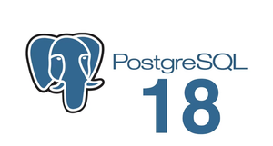 PostgreSQL 18 al Descubierto: I/O Asíncrona, UUIDv7 y Actualizaciones sin Dolor